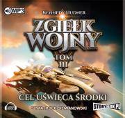 Okładka książki Zgiełk wojny Tom 3 Cel uświęca środki - Audiobook