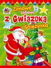 Okładka książki Zimowe zabawy z Gwiazdką i Śnieżynką