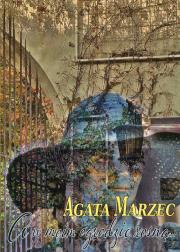 A w moim ogrodzie rosną. Autor: Marzec Agata. Dadada.pl Okładka książki A w moim ogrodzie rosną