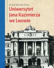 Academia Militans. Uniwersytet Jana Kazimierza.... Autor: Redzik Adam. Dadada.pl Okładka książki Academia Militans. Uniwersytet Jana Kazimierza...