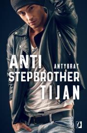 Anti-stepbrother. Autor: Tijan. Dadada.pl Okładka książki Anti-stepbrother