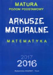 Arkusze maturalne Matematyka Poziom podstawowy. Autor: Masłowska Dorota, Masłowski Tomasz, Nodzyński Piotr. Dadada.pl Okładka książki Arkusze maturalne Matematyka Poziom podstawowy