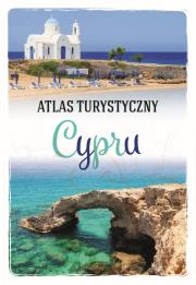 Atlas turystyczny Cypru / SBM. Autor: Anna Szaleńcowa. Dadada.pl Okładka książki Atlas turystyczny Cypru / SBM