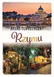 Atlas turystyczny Rzymu. Autor: Kłossowska Anna. Dadada.pl Okładka książki Atlas turystyczny Rzymu