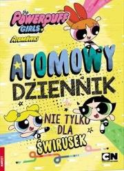Okładka książki Atomówki. Atomowy dziennik. Nie tylko dla świrusek
