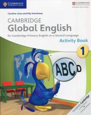 Cambridge Global English 1 Activity Book. Autor: Linse Caroline, Schottman Elly. Dadada.pl Okładka książki Cambridge Global English 1 Activity Book