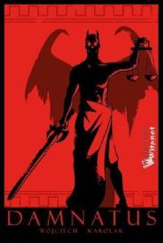 Damnatus. Autor: Karolak Wojciech. Dadada.pl Okładka książki Damnatus