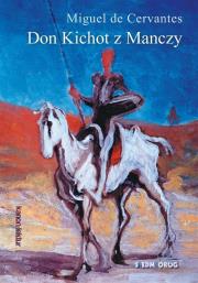 Don Kichot z Manczy. Autor: Miguel de Cervantes. Dadada.pl Okładka książki Don Kichot z Manczy