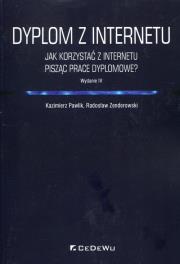 Okładka książki Dyplom z internetu Jak korzystaćz Internetu pisząc prace dyplomowe