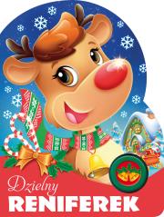 Okładka książki Dzielny reniferek Książeczka z przyciskiem dźwiękowym