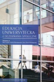 Okładka książki Edukacja uniwersytecka a oczekiwania społeczne