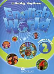 English World 2 Książka nauczyciela. Autor: Hocking Liz, Bowen Mary. Dadada.pl Okładka książki English World 2 Książka nauczyciela