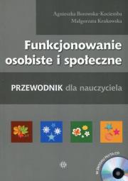 Funkcjonowanie osobiste i społeczne z płytą CD. Autor: Agnieszka Borowska-Kociemba, Małgorzata Krukowska. Dadada.pl Okładka książki Funkcjonowanie osobiste i społeczne z płytą CD