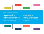 Gramatyka francuska inaczej Mapy myśli. Autor: Zaporowska-Charbonel Teresa. Dadada.pl Okładka książki Gramatyka francuska inaczej Mapy myśli
