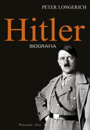 Hitler. Autor: Peter Longerich. Dadada.pl Okładka książki Hitler