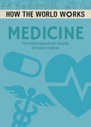 Okładka książki How the World Works Medicine