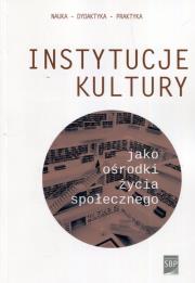 Opakowanie Instytucje kultury jako ośrodki życia społecznego