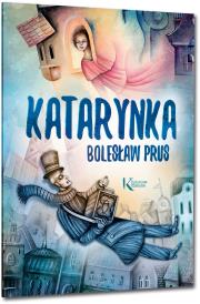 Katarynka. Autor: Prus Bolesław. Dadada.pl Okładka książki Katarynka