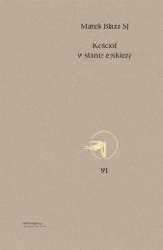 Kościół w stanie epiklezy. Autor: Blaza Marek. Dadada.pl Okładka książki Kościół w stanie epiklezy