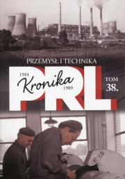 Opakowanie Kronika PRL 1944-1989 Tom 38 Przemysł i technika