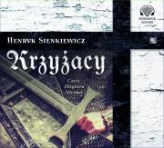 Krzyżacy - Audiobook. Autor: Henryk Sienkiewicz. Dadada.pl Okładka książki Krzyżacy - Audiobook