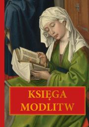 Księga modlitw. Autor: Małgorzata Sękalska. Dadada.pl Okładka książki Księga modlitw