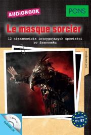 La masque sorcier. Autor: Opracowanie zbiorowe. Dadada.pl Okładka książki La masque sorcier
