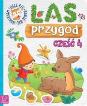 Las przygód. Uczę się, bawię się, naklejam cz.4. Autor: Opracowanie zbiorowe. Dadada.pl Okładka książki Las przygód. Uczę się, bawię się, naklejam cz.4