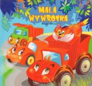 Mała wywrotka. Autor: Dorota Skwark. Dadada.pl Okładka książki Mała wywrotka