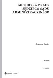 Metodyka pracy sędziego sądu administracyjnego. Autor: Dauter Bogusław. Dadada.pl Okładka książki Metodyka pracy sędziego sądu administracyjnego