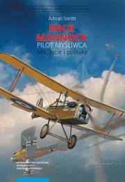 Okładka książki Mick Mannock pilot myśliwca