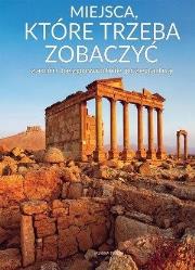 Okładka książki Miejsca, które trzeba zobaczyć zanim...