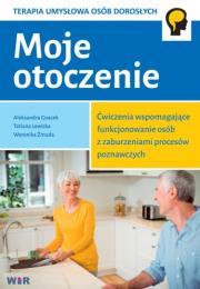 Okładka książki Moje otoczenie. Ćw. wspomagające... zabu. poznawcz