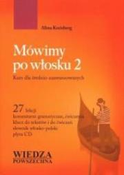 Okładka książki Mówimy po włosku 2 Kurs dla średnio zawans. CD