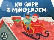 Okładka książki Na gapę z Mikołajem