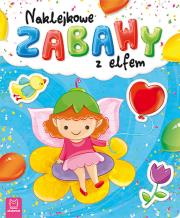 Naklejkowe zabawy z elfem. Autor: Opracowanie zbiorowe. Dadada.pl Okładka książki Naklejkowe zabawy z elfem