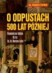 O odpustach 500 lat później. Autor: Ferdek Bogdan. Dadada.pl Okładka książki O odpustach 500 lat później