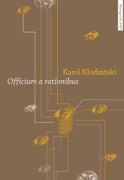 Officium a rationibus. Autor: Kłodziński Karol. Dadada.pl Okładka książki Officium a rationibus