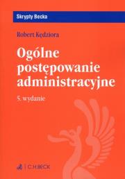 Okładka książki Ogólne postępowanie administracyjne Skrypty Becka
