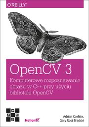 OpenCV 3 Komputerowe rozpoznawanie obrazu w C++ przy użyciu biblioteki OpenCV. Autor: Kaehler Adrian, Bradski Gary. Dadada.pl Okładka książki OpenCV 3 Komputerowe rozpoznawanie obrazu w C++ przy użyciu biblioteki OpenCV