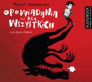 Opowiadania nie dla wszystkich CD. Autor: Paweł Beręsewicz. Dadada.pl Okładka książki Opowiadania nie dla wszystkich CD