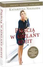 Pięścią w szklany sufit. Autor: Katarzyna Niezgoda. Dadada.pl Okładka książki Pięścią w szklany sufit
