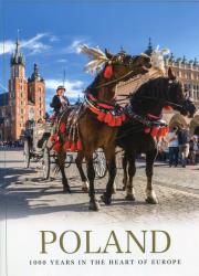 Poland 1000 years in the heart of Europe. Autor: Flaczyńska Malwina, Flaczyński Artur. Dadada.pl Okładka książki Poland 1000 years in the heart of Europe