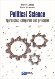 Okładka książki Political Science. Approaches, categories and principles