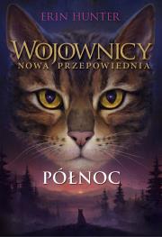 Północ. Autor: Erin Hunter. Dadada.pl Okładka książki Północ