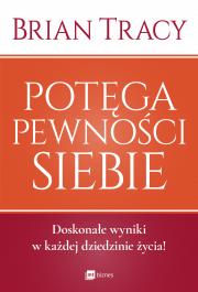Okładka książki Potęga pewności siebie (nowe wydanie)