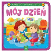 Poznaję świat od najmłodszych lat. Mój dzień. Autor: Opracowanie zbiorowe. Dadada.pl Okładka książki Poznaję świat od najmłodszych lat. Mój dzień