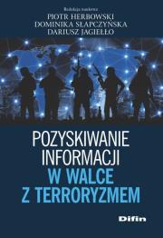 Okładka książki Pozyskiwanie informacji w walce z terroryzmem