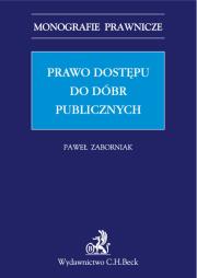 Okładka książki Prawo dostępu do dóbr publicznych