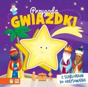 Przygoda Gwiazdki. Książka z szablonami. Autor: Opracowanie zbiorowe. Dadada.pl Okładka książki Przygoda Gwiazdki. Książka z szablonami